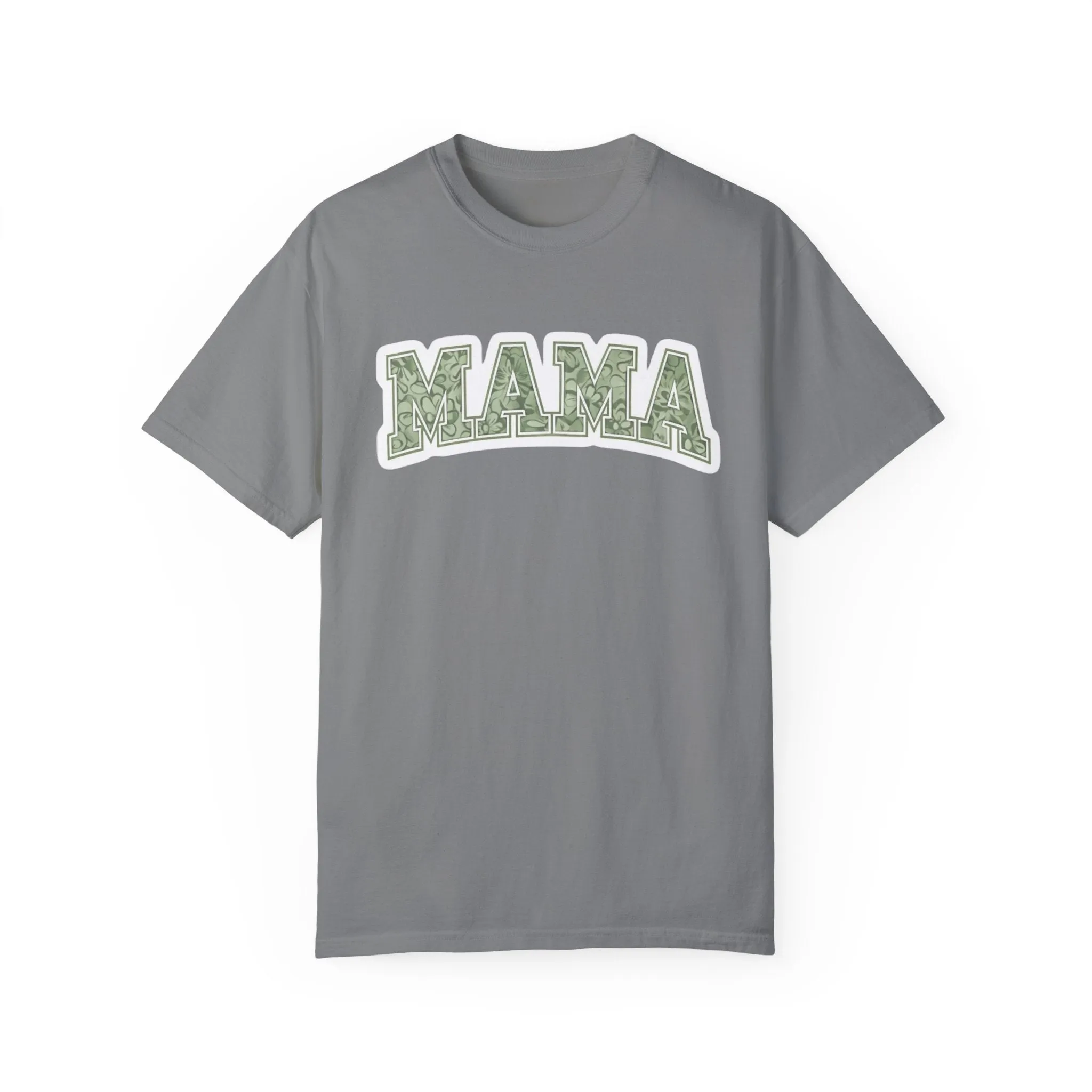 Mama Unisex Garment-Dyed T-Shirt – Perfect Gift for Moms and Mother's Day Celebrations