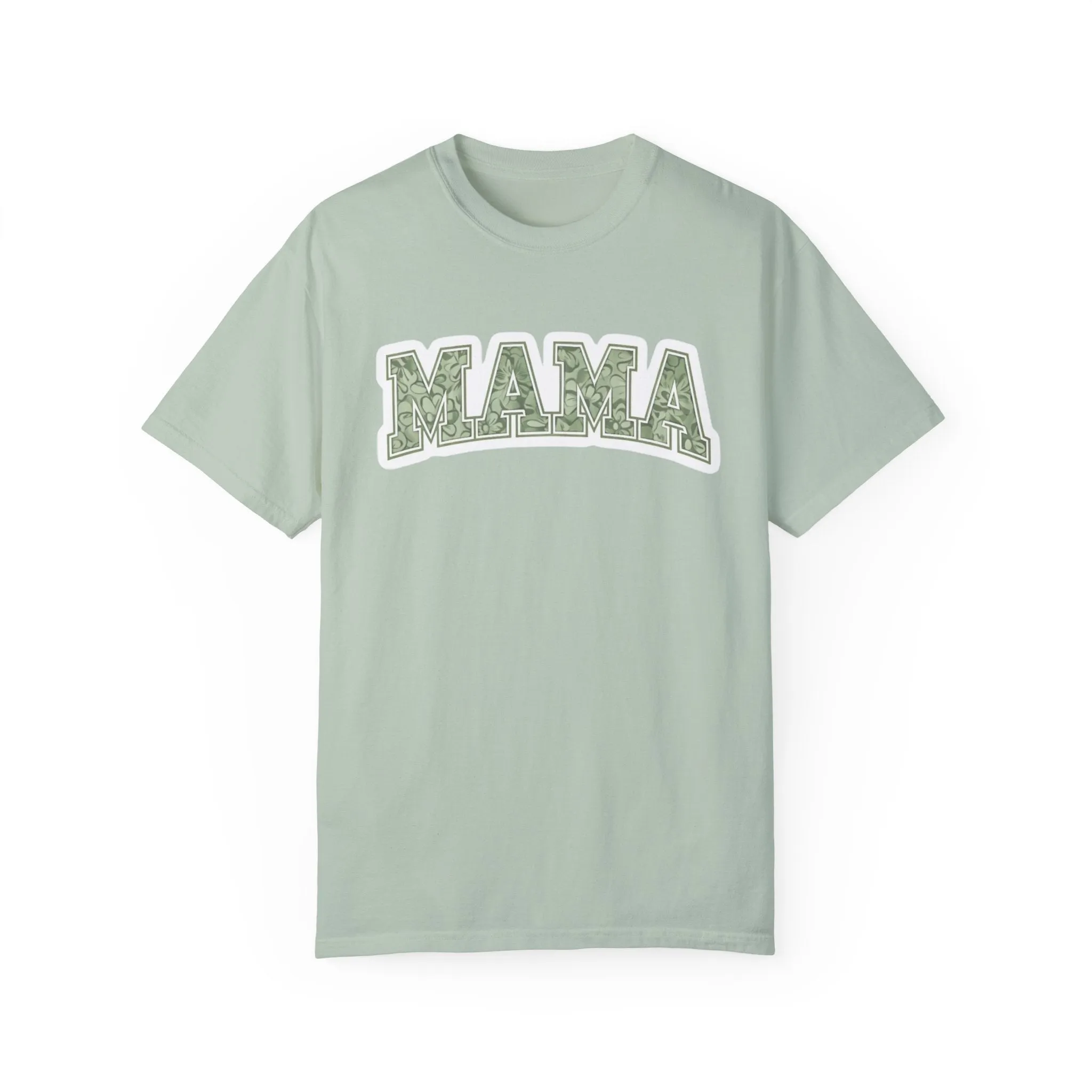 Mama Unisex Garment-Dyed T-Shirt – Perfect Gift for Moms and Mother's Day Celebrations